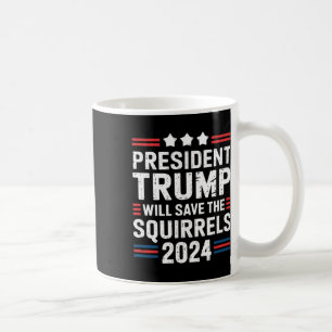 Caneca De Café Esquilo Para Trump Salve Os Esquilos Trump