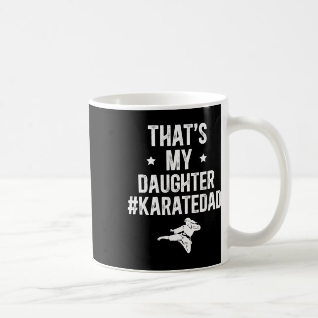 Caneca De Café Essa é minha filha Karate Pai Karate Pai (Direita)