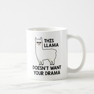 Caneca De Café Esse Llama Não Quer Seu Drama