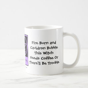 Caneca De Café Esta bruxa precisa o café! Os Café-viciados