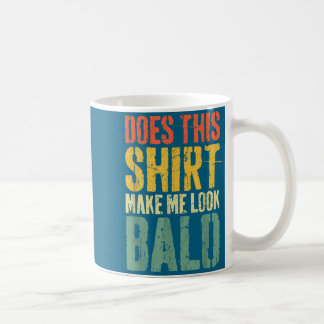 Caneca De Café Esta Camisa Me Faz Parecer Careca Camisa Homens En