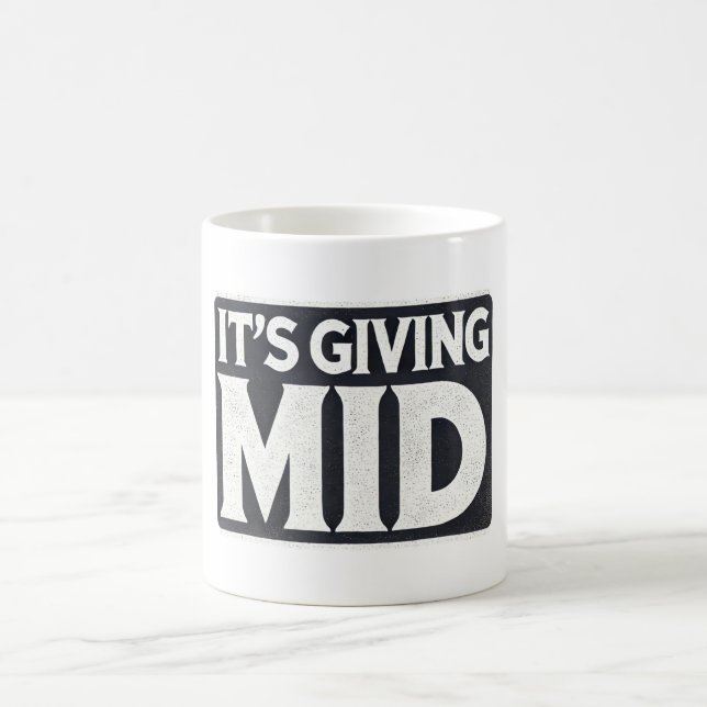 Caneca De Café "Está dando Médio" (Centro)