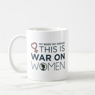 Caneca De Café Esta É A Guerra Contra As Mulheres