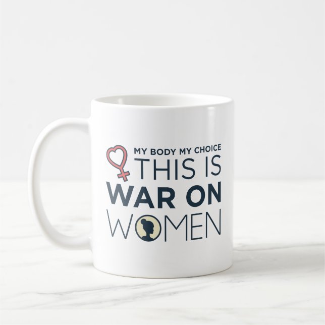Caneca De Café Esta É A Guerra Contra As Mulheres (Esquerda)