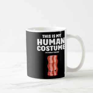 Caneca De Café Esta é a minha fantasia humana. Sou mesmo um Con.