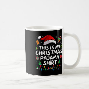 Caneca De Café Esta É Minha Camisa De Natal Diversão Pjs De Natal