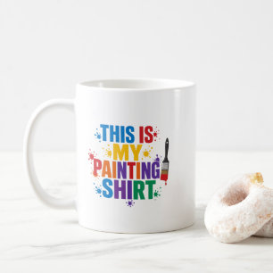 Caneca De Café Esta é Minha Camisa de Pintura Roupa de Amantes de