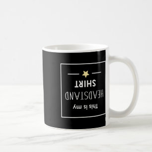 Caneca De Café Esta é minha parada de cabeça - Humor engraçado de