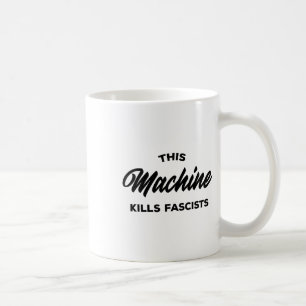 Caneca De Café Esta Máquina Matares Fascistas 1