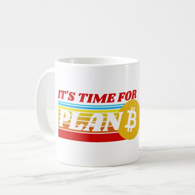 CANECA DE CAFÉ ESTÁ NA HORA DO PLANO B - BITCOIN CRIPTO (Frente Esquerda)