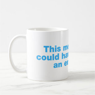 Caneca De Café Esta reunião poderia ter sido um e-mail