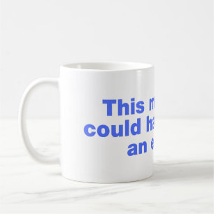 Caneca De Café Esta reunião poderia ter sido um email