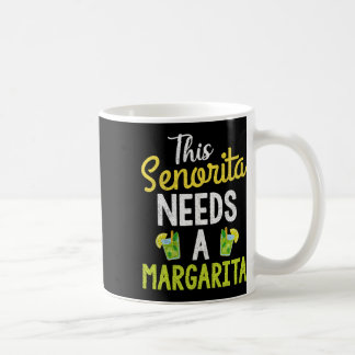 Caneca De Café Esta Senhorita Precisa De Um Cinco Margarita Engra