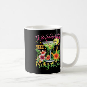Caneca De Café Esta Senhorita Precisa De Uma Margarita Engraçada