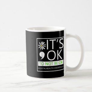 Caneca De Café Está Tudo Bem Não Ser Conscientista Em Saúde Menta