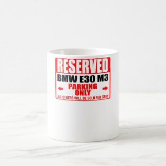 Caneca De Café estacionamento reservado para BMW E30 M3 apenas to
