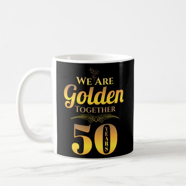 Caneca De Café Estamos Juntos - 50 Anos - 50 Anos De Casamento (Esquerda)