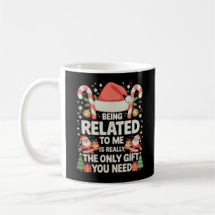 Caneca De Café Estar Relacionado A Mim É O Único Presente Que Pre