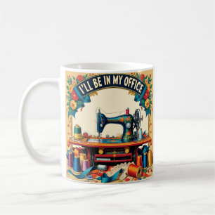 Caneca De Café Estarei no Meu Escritório, Presente Divertido para