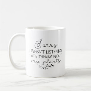 Caneca De Café Estava Pensando Nas Minhas Plantas.
