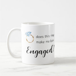 Caneca De Café Este Anel Faz-me Parecer Envolvido Casamento Engra