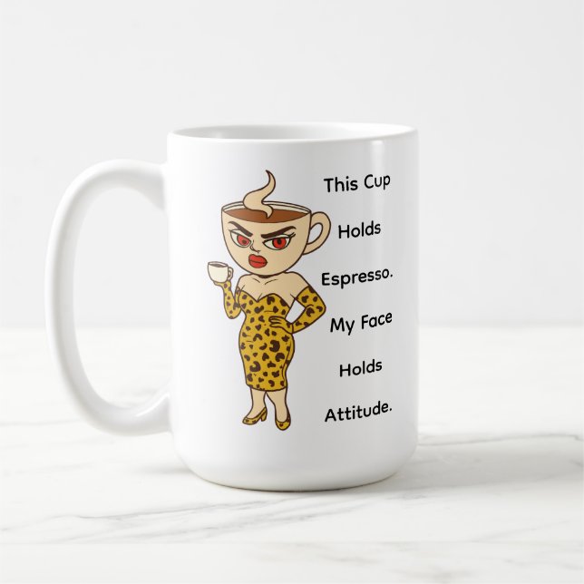 Caneca De Café Este copo contém espresso. Meu rosto contém atitud (Esquerda)