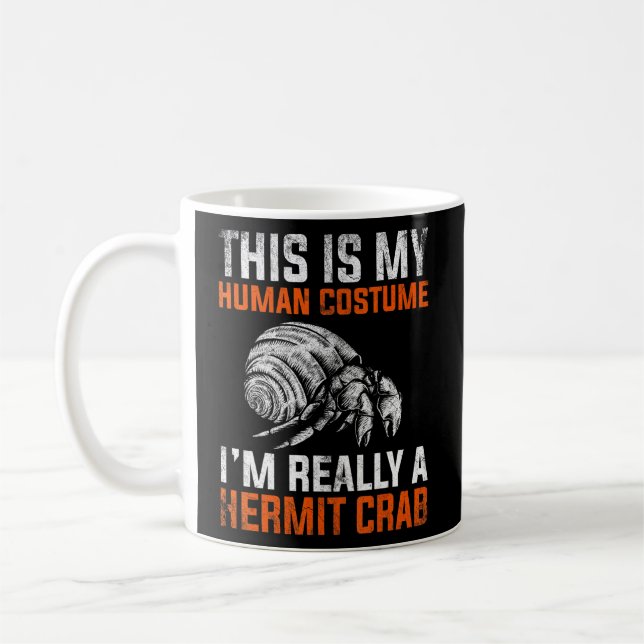 Caneca De Café Este É O Meu Costume Humano Hermit Crab (Esquerda)
