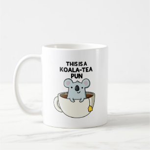 Caneca De Café Este É Um Koala-tea Pun Engraçado Koala Pun