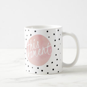 Caneca De Café Este momento - Tipografia e dança da Bolinhas