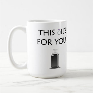 Caneca De Café Este Óleo é para você!