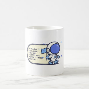 Caneca De Café Esteja Disposto a Caminhar Sozinho