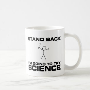 Caneca De Café Esteja-me para trás estão indo tentar a ciência