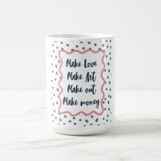 Caneca De Café Estética retrô "Faça Amor, Arte, Bagunça, Dinheiro
