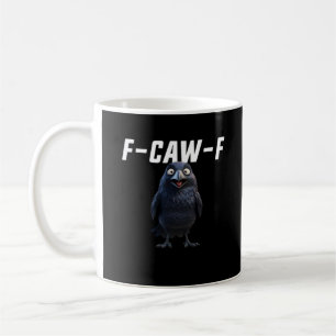 Caneca De Café Estilo Criativo Engraçado do Corvo F Caw