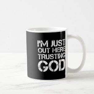 Caneca De Café Estou Aqui Confiante Em Deus Cristão Religioso