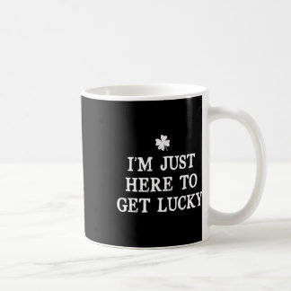 Caneca De Café Estou Aqui Só Para Ter Sorte St Patrick's Day Sham