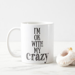Caneca De Café Estou bem com minha louca - Engraçada Cotação M
