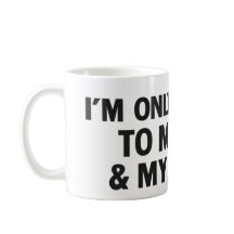 Estou Falando Apenas com Meu Cachorro & Meu Café