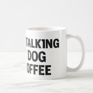 Caneca De Café Estou Falando Apenas com Meu Cachorro & Meu Café