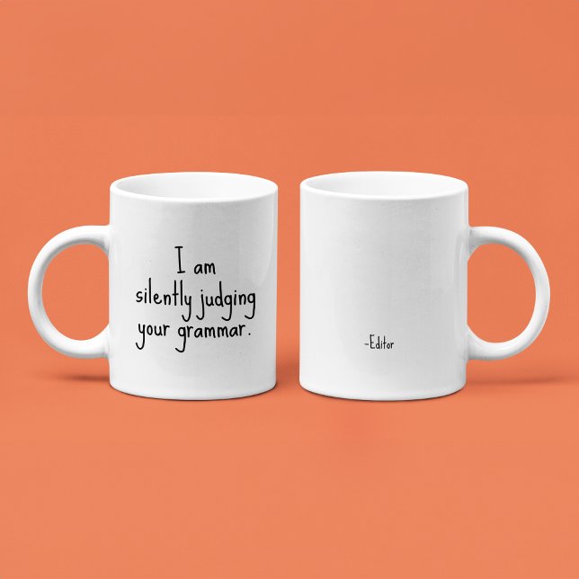 Caneca De Café Estou julgando sua gramática em silêncio | Editor  (Criador carregado)