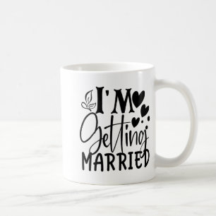 Caneca De Café Estou Me Casando Amor De Casamento Noiva Engajada