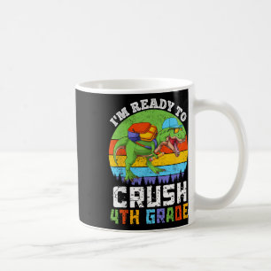 Caneca De Café Estou Pronto Para Esmagar 4ª Quarta Série Dinossau
