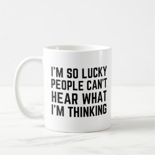 Caneca De Café Estou tão sortudo que as pessoas não conseguem ouv