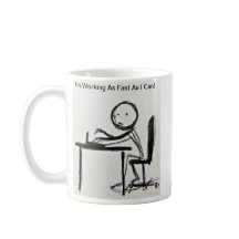 Estou trabalhando o mais rápido que posso!