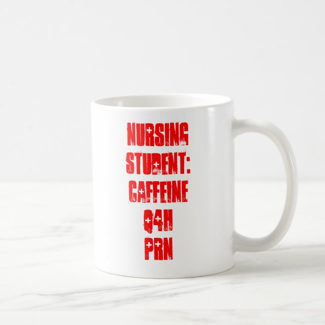 Caneca De Café Estudante dos cuidados: Cafeína Q4H PRN (Direita)