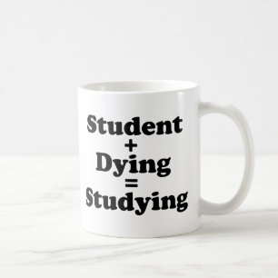 Caneca De Café Estudante mais o estudo de morte dos iguais