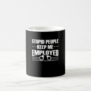 Caneca De Café Estúpido mantenha o oficial correccional empregad