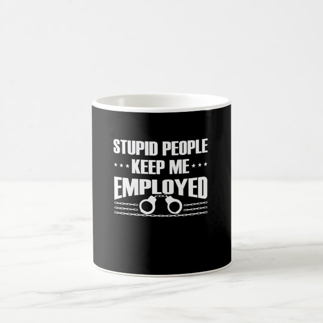 Caneca De Café Estúpido mantenha o oficial correccional empregado (Centro)