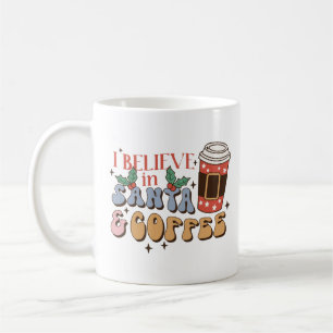 Caneca De Café Eu acredito em Papais noeis e café   Natal Latte