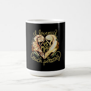 Caneca De Café Eu adoro galgos bonitos 45 MPH Batatas de sofá